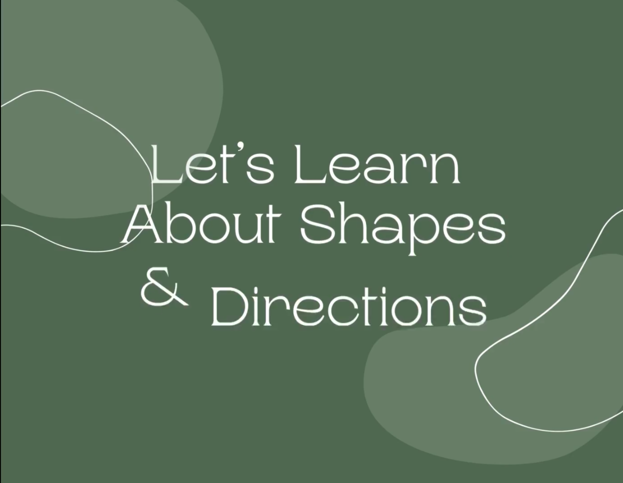 Shapes And Directions